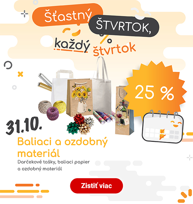 Šťastný štvrtok vo FAxCOPY 31.10.2024 - ZĽAVA 25 % na baliaci a ozdobný materiál